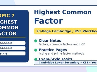 20-page Highest Common Factor Workbook is designed for Cambridge Lower Secondary, 7 -9