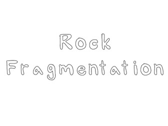 Rock Fragmentation Worksheet