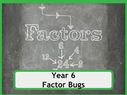 Factor Bugs for Year 6 classes - No Prep Required!