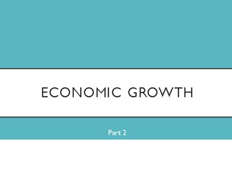 Economic Growth - Part 2