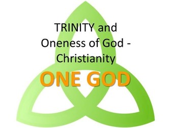 TRINITY and Oneness of God - Christianity - AQA