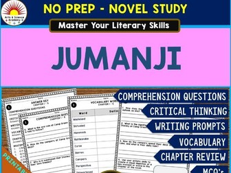 JUMANJI Novel Study Comprehension, Critical Thinking, Vocab, MCQs, True or False, Writing Pro