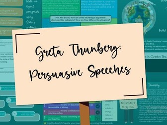 Greta Thunberg - Persuasive Speeches
