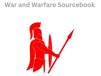 Visual Sources Booklet - War and Warfare (OCR Classical Civilisation)