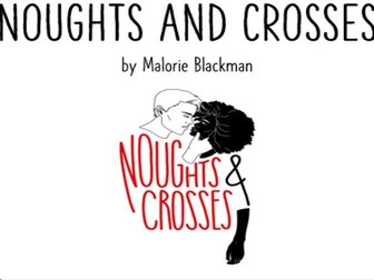 Noughts & Crosses SOW