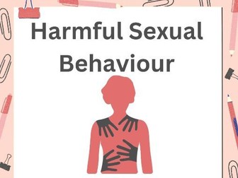 Harmful Sexual Behaviour
