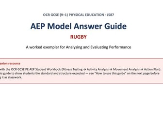 OCR GCSE PE (J587) - AEP Model Answer Guide: [Rugby] | Worked Example for AEP Coursework