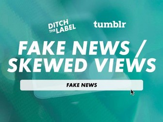 Fake News / Skewed Views - from Ditch the Label