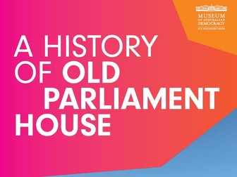 A History of Old Parliament House