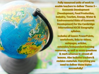 IGCSE Geography Theme 3 Fully Resourced Bundle (Economic Development) (Cambridge International)