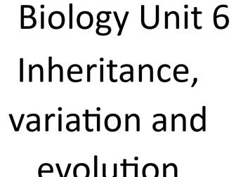 AQA GCSE_Trilogy and Biology_B6 Inheritance, variation and evolution_work pack and answers