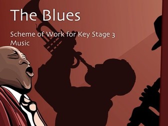 The Blues – Full Scheme of Work for KS3 Music