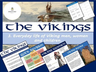 Vikings! - 3. Everyday life of Viking men, women and children.