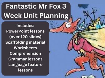 Comprehensive Full Unit 3-Week Planning Year 4/5 Fantastic Mr Fox