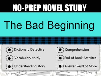 The Bad Beginning Novel Study-Chapter Wise Activities-Complete Novel Study,