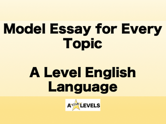 A Level English Language Model Essays