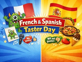 French & Spanish Taster Day – KS2 (Year 5/6) – Fully Resourced Lessons