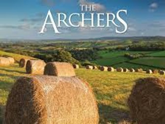 The Archers. Eduqas GCSE Media Studies. A complete SoW covering Comp 1 Section B The Archers.