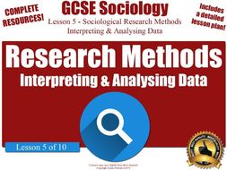 Types of Data & Data Analysis - Sociological Research Methods (GCSE Sociology L5/10)