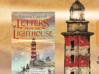 Letters from the Lighthouse KS2 Novel Study, Writing tasks and Resources
