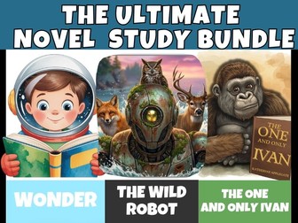 Wonder, Wild Robot & Ivan Novel Study Bundle