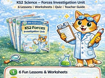KS2 Forces Investigation Unit – 6 Lessons, Worksheets, Quiz & Teacher Guide