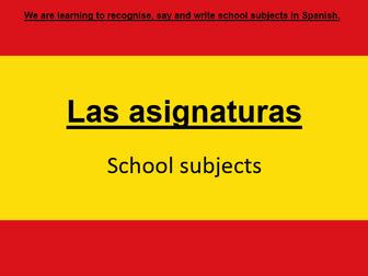 Spanish - School subjects & saying what you like and dislike