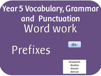 SPaG Year 5  Word Grammar: Verb prefixes