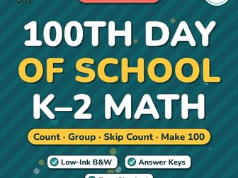 100th Day of School Activities K-2 | Hundred Chart, Skip Counting, Coins Math