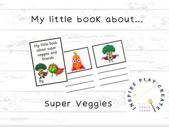 My little book about super veggies and friends