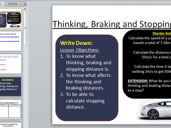 Complete lesson on Thinking, Braking and Stopping Distance with Lesson Plan- Physics