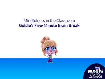Goldies Five-Minute Brain Break - Lesson Plan and Overview