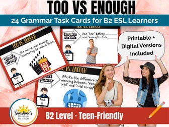 Too vs Enough Grammar Task Cards B2