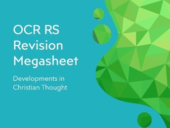 Developments in Christian Thought Revision Megasheet (OCR RS A-Level)