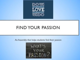 Find Your Passion Assembly