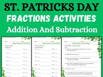 St. Patrick's Day Fractions Addition & Subtractions No Prep Worksheets