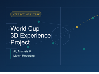 World Cup 3D Experience Project: AI, Analysis & Match Reporting