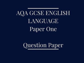 AQA GCSE English Language Paper One Mock Exam Paper