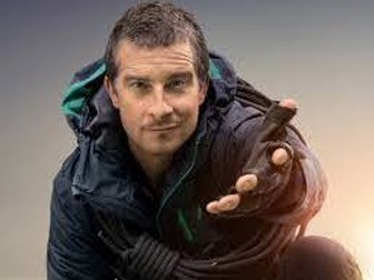 Transactional Writing and Speaking and Listening "Surviving the Desert"  TV host Bear Grylls