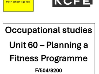 NCFE Occupational studies Level 1 Unit 60 -Planning a fitness programme