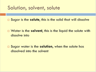 Solution, Solvent and Solute KS3 (Year 8)