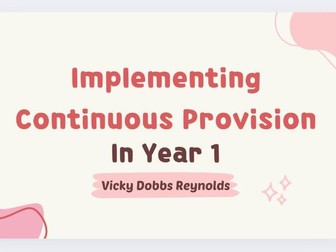 Implementing Continuous Provision in Year 1- Online Course