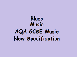 Blues Music AQA GCSE Music New Specification