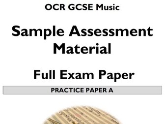OCR GCSE Music - Practice / Mock Exam - Paper A
