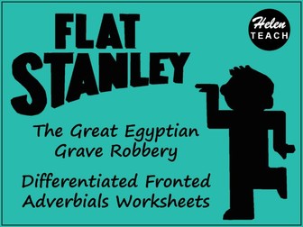 Flat Stanley | Fronted Adverbial Worksheets Differentiated