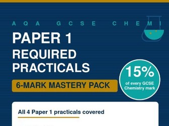 AQA GCSE Chemistry Paper 1 Required Practicals | 6-Mark Exam Questions, Model Answers & Mark Schemes