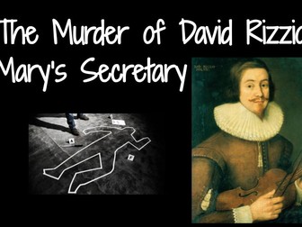 Murder Mystery David Rizzio (Mary Queen of Scots)