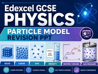 Edexcel GCSE Particle Model PPT