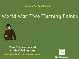 World War Two Turning Points, A Unit of Study