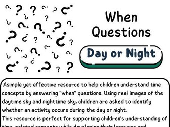 When Questions – Day or Night